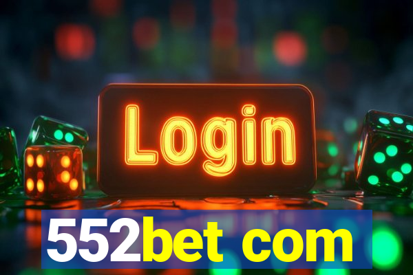 552bet com