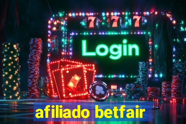 afiliado betfair