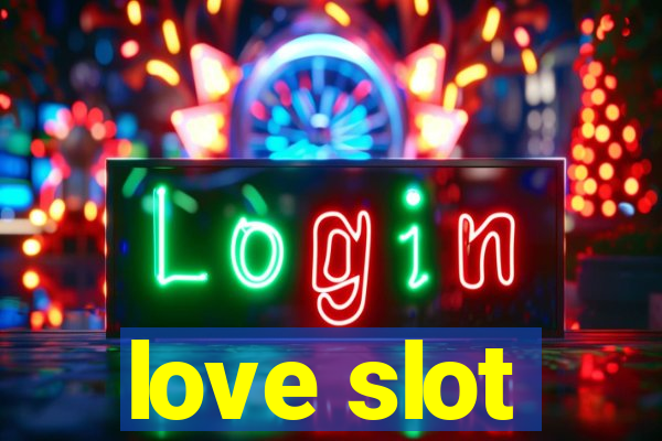 love slot