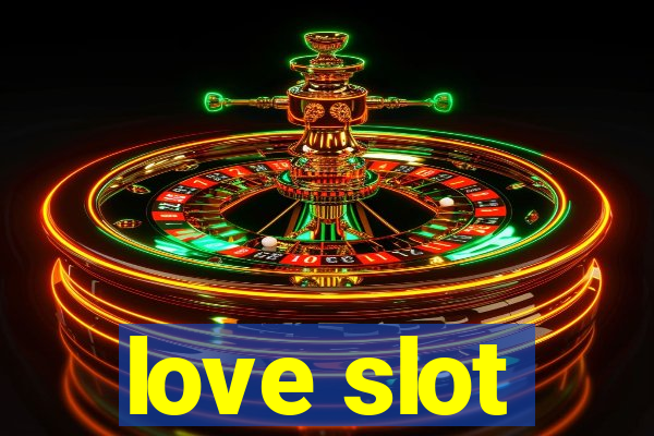 love slot