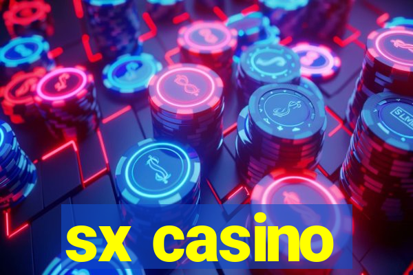 sx casino