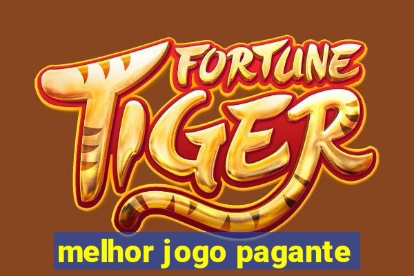 melhor jogo pagante