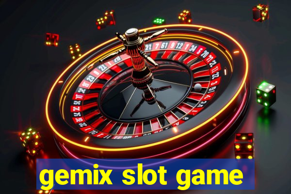 gemix slot game