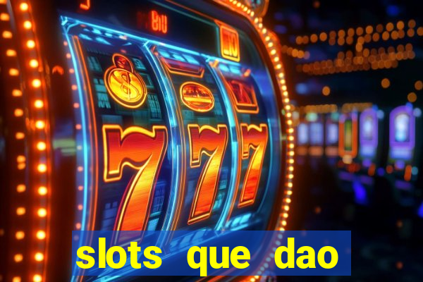 slots que dao bonus gratis