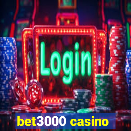 bet3000 casino