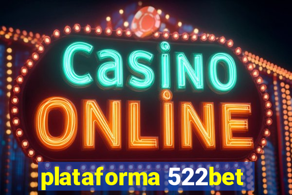 plataforma 522bet