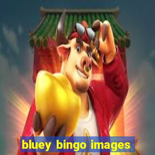 bluey bingo images