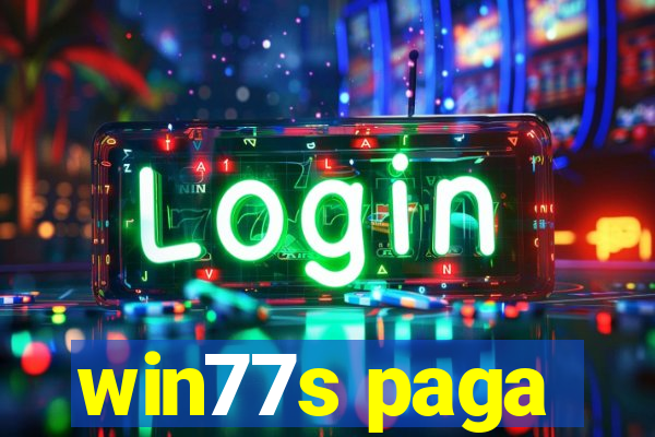 win77s paga