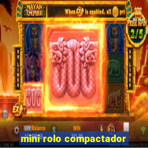 mini rolo compactador