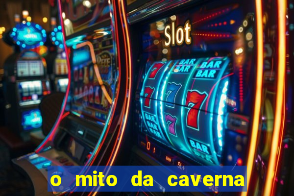 o mito da caverna texto completo pdf