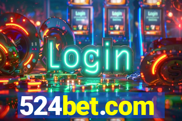 524bet.com