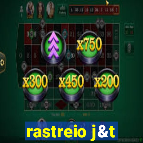 rastreio j&t