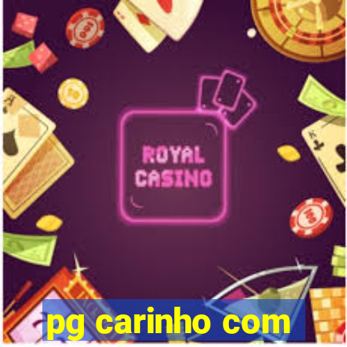 pg carinho com