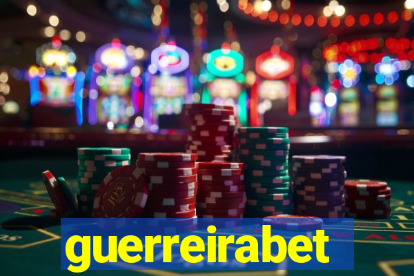 guerreirabet