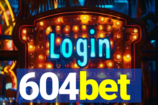 604bet