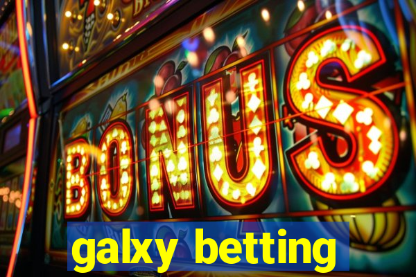 galxy betting