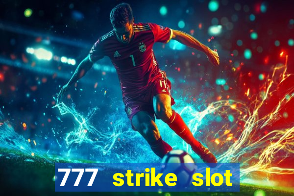 777 strike slot free play