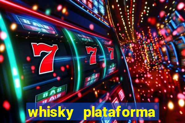 whisky plataforma de jogos