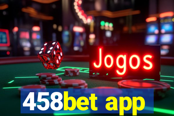 458bet app