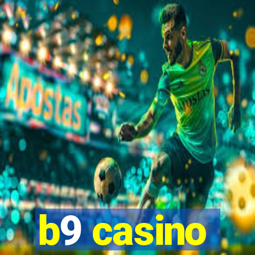 b9 casino