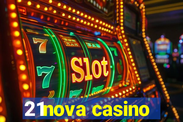 21nova casino