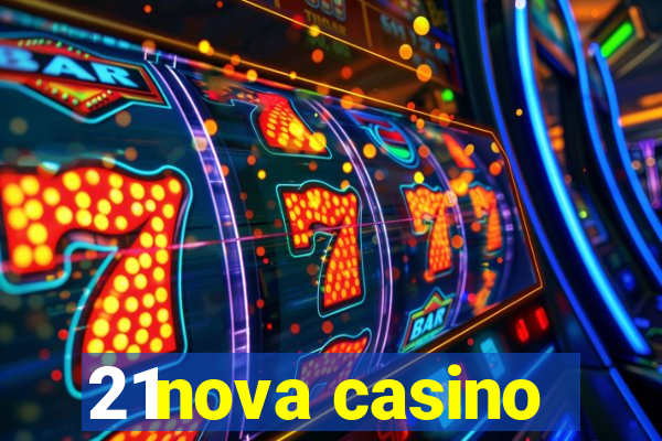 21nova casino