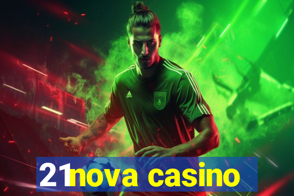 21nova casino