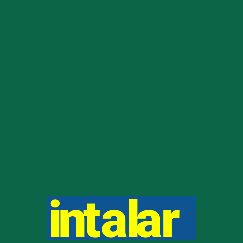 intalar