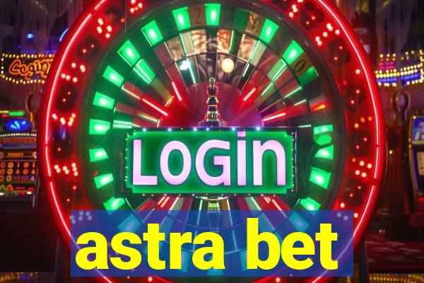 astra bet