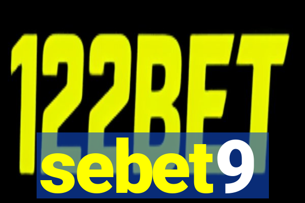 sebet9