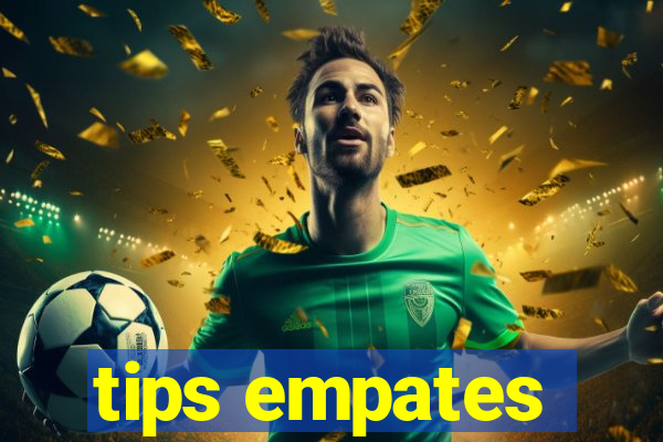 tips empates