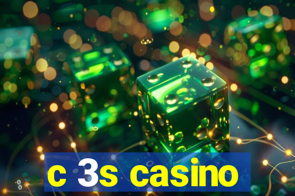 c 3s casino