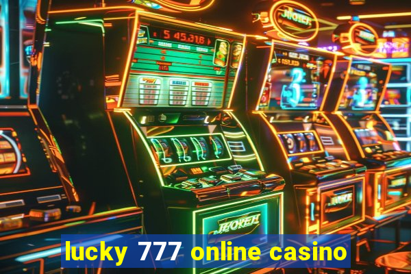 lucky 777 online casino