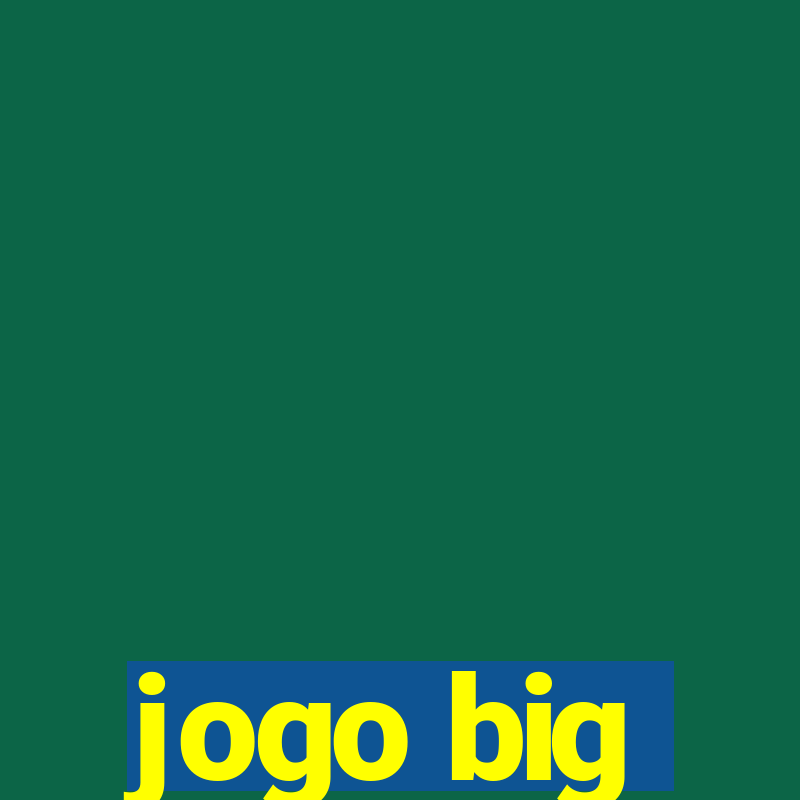 jogo big