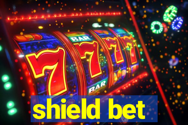 shield bet