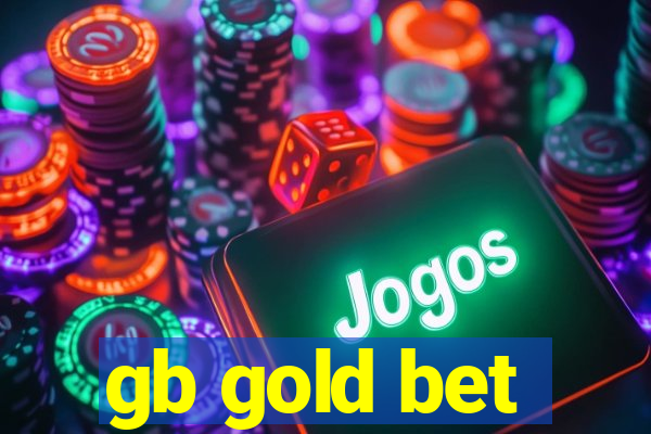 gb gold bet