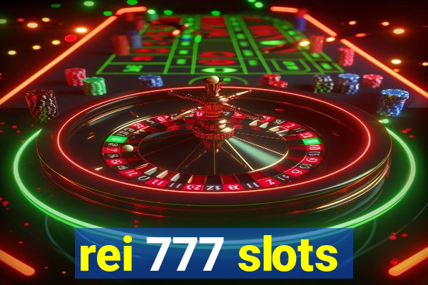 rei 777 slots