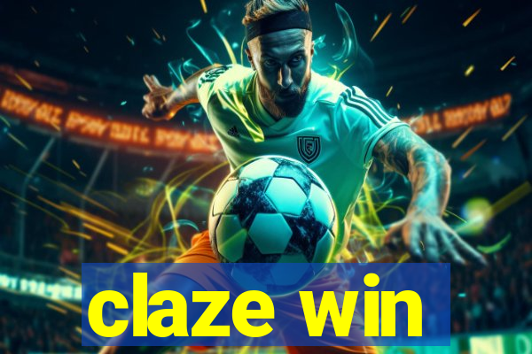 claze win