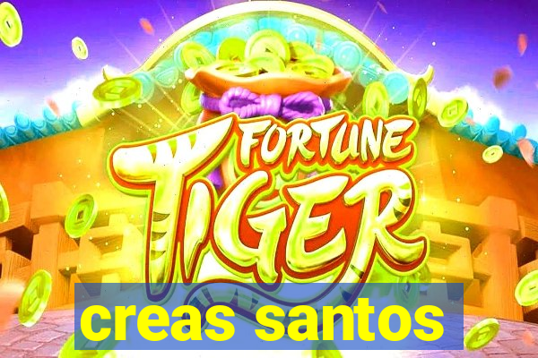 creas santos