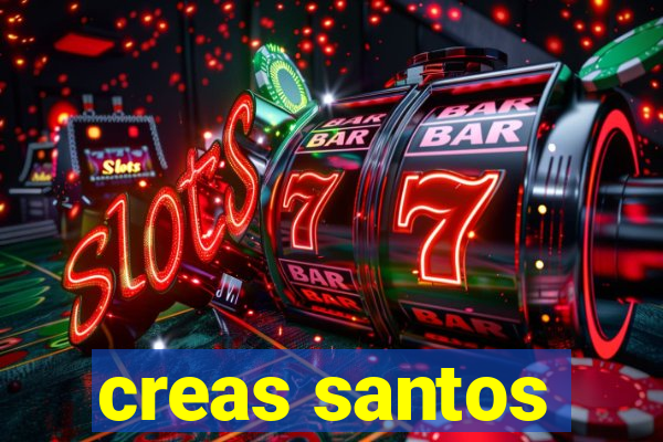 creas santos