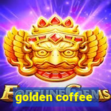 golden coffee