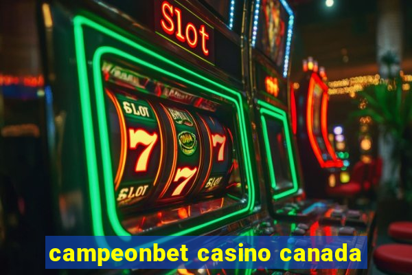 campeonbet casino canada