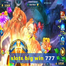 slots big win 777