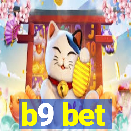 b9 bet