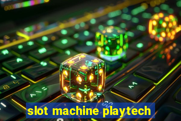 slot machine playtech