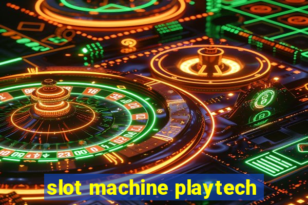 slot machine playtech