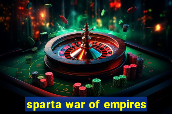 sparta war of empires