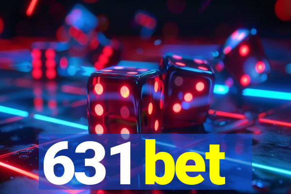 631 bet