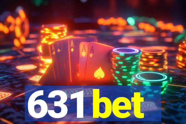 631 bet