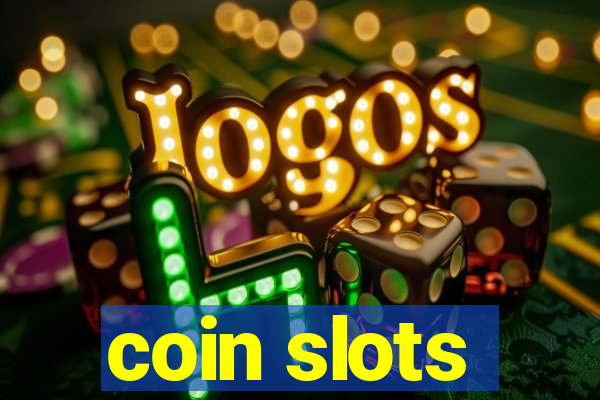 coin slots